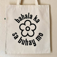 Bahala Ka Sa Buhay Mo Filipino Gift 90s Aesthetic Canvas Tote Bag