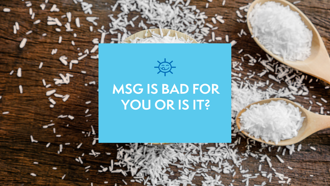 MSG is BAD for You... or is it?
