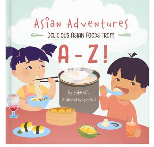 Asian Adventures: Delicious Foods from A-Z