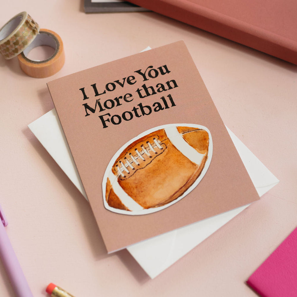 I Love You More than Football Greeting Card with Magnet