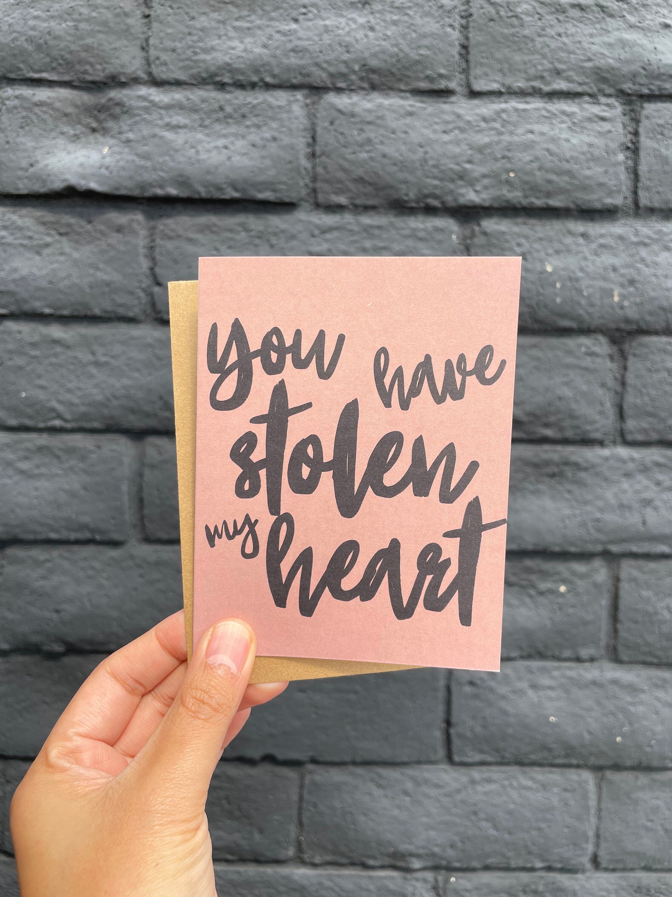 You Have Stolen My Heart Romantic Greeting Card with Envelope
