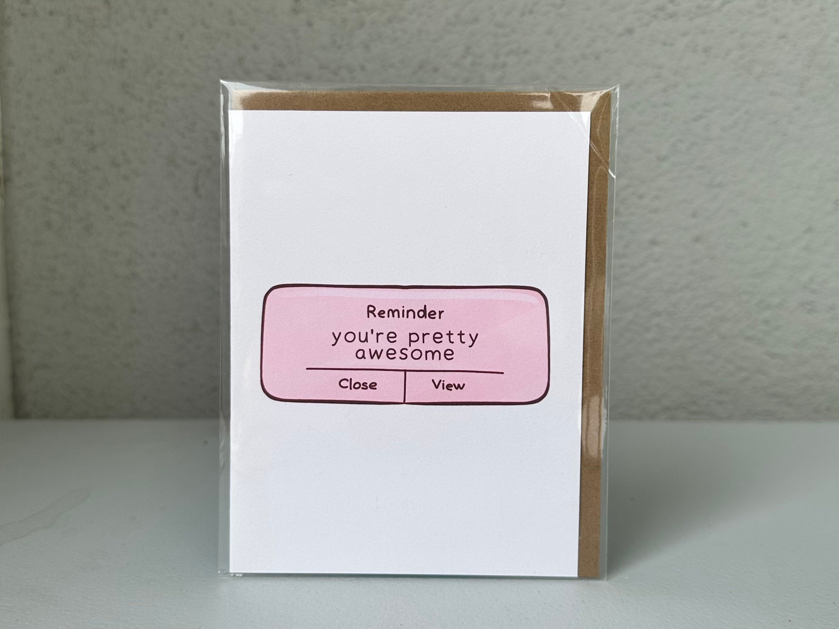 You're Pretty Awesome Greeting Card with Envelope