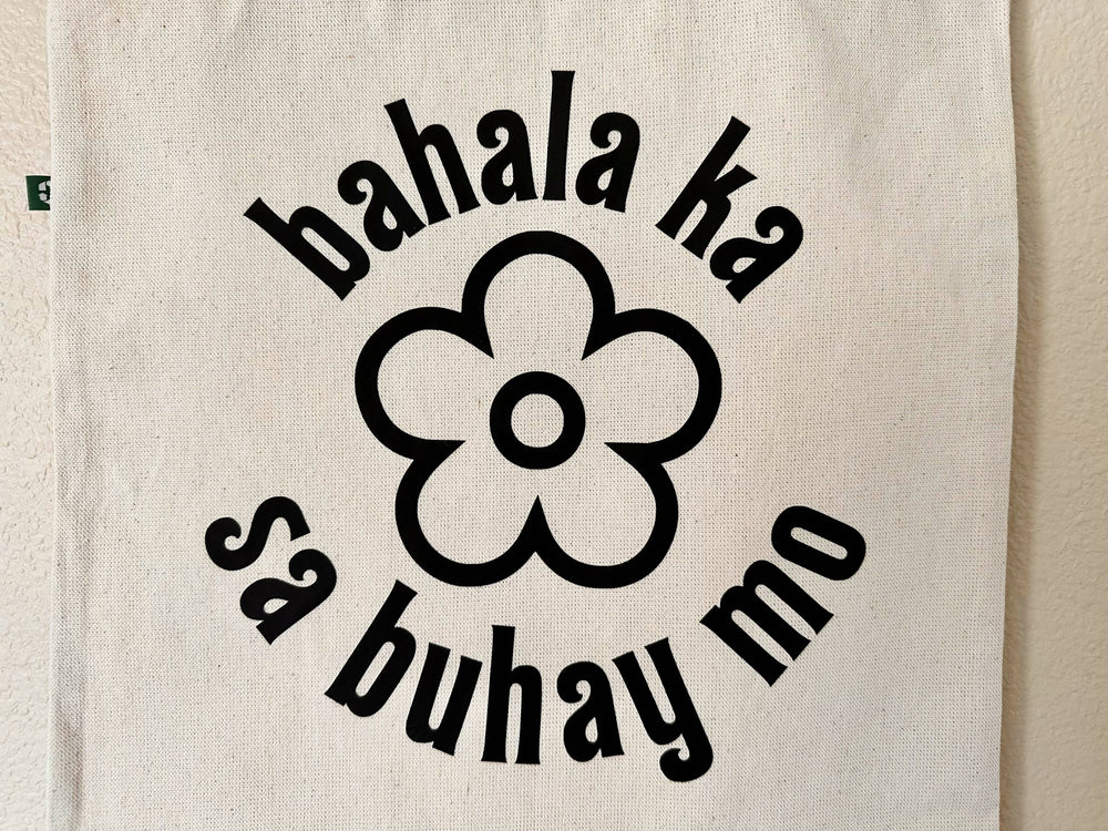 Bahala Ka Sa Buhay Mo Filipino Gift 90s Aesthetic Canvas Tote Bag