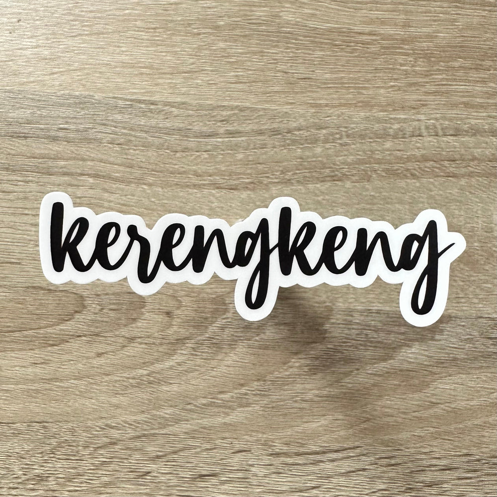 Kerengkeng | Filipino Funny Stickers Weatherproof Vinyl Stickers for Laptop, Hydroflask | Tagalog Lines