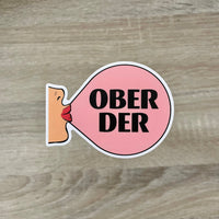 OBER DER | Filipino Funny Waterproof Vinyl Stickers for Laptop, Water Bottles | Filipino Accent