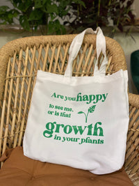 Are You Happy To See Me Or Is That Growth In Your Plants Tote bag