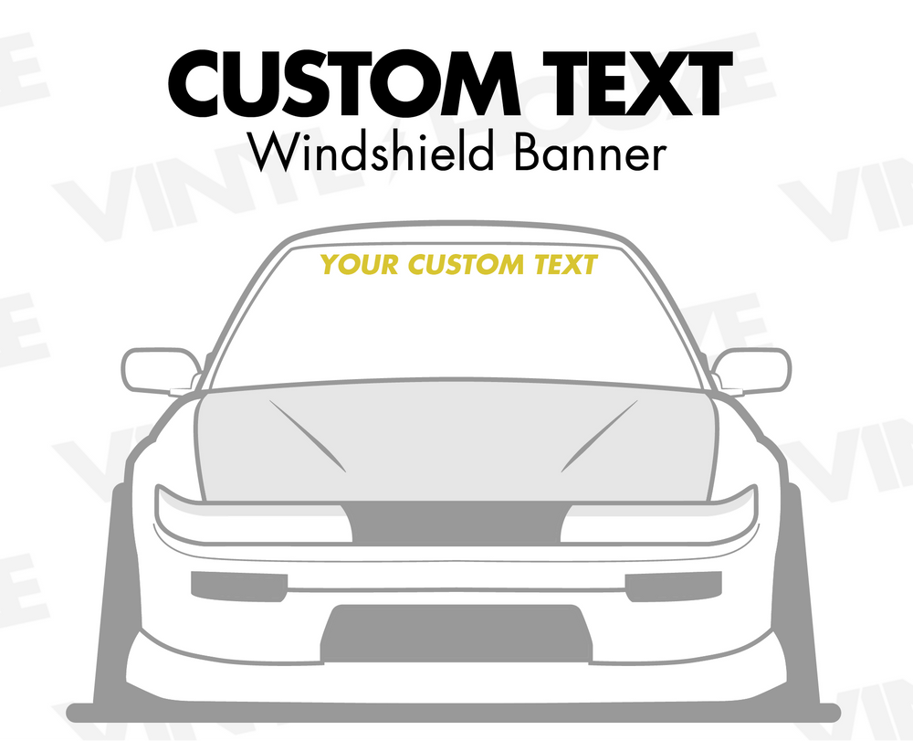 Custom Text Winshield Banner