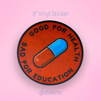 One Sticker AKIRA Neo Tokyo - Good for Health Bad for Education Capsule Pill - Waterproof Vinyl Sticker Red Katsuhiro Otomo Kaneda Movie Cyberpunk 80s