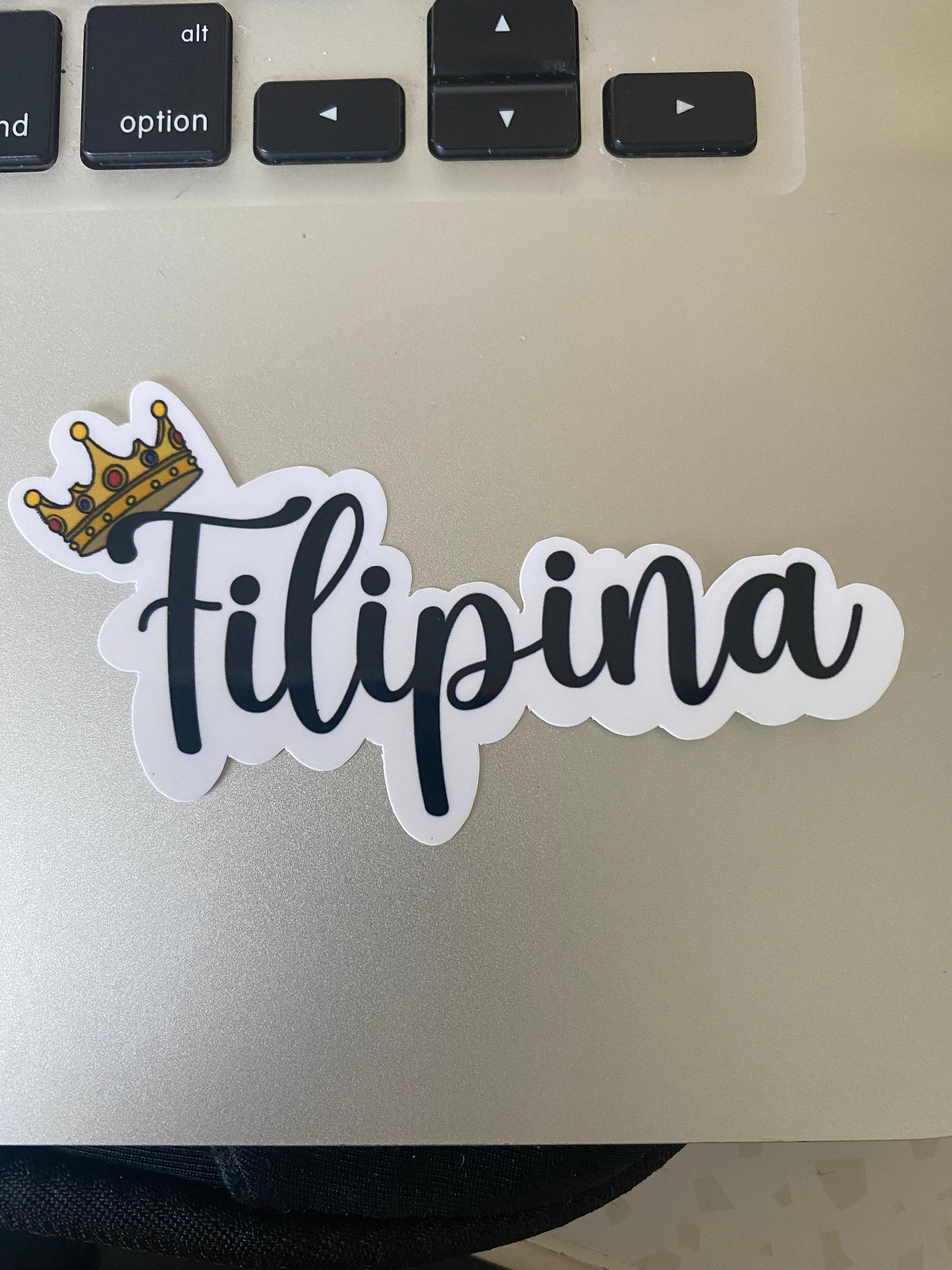 Mie Makes Filipina Sticker, Filipina Queen Sticker, Filipino Queen, Filipino Crown Sticker, Philippines, Laptop Sticker, Waterbottle Sticker, Decal