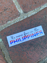 Mie Makes It's more fun in the Philippines Sticker, Filipino Sticker, Philippines, Philippines Sticker, Pinoy, Pinay, Filipino, Filipina, For Laptop