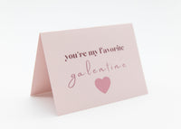 Mie Makes You're My Favorite Galentine, Valentine's Day Card,