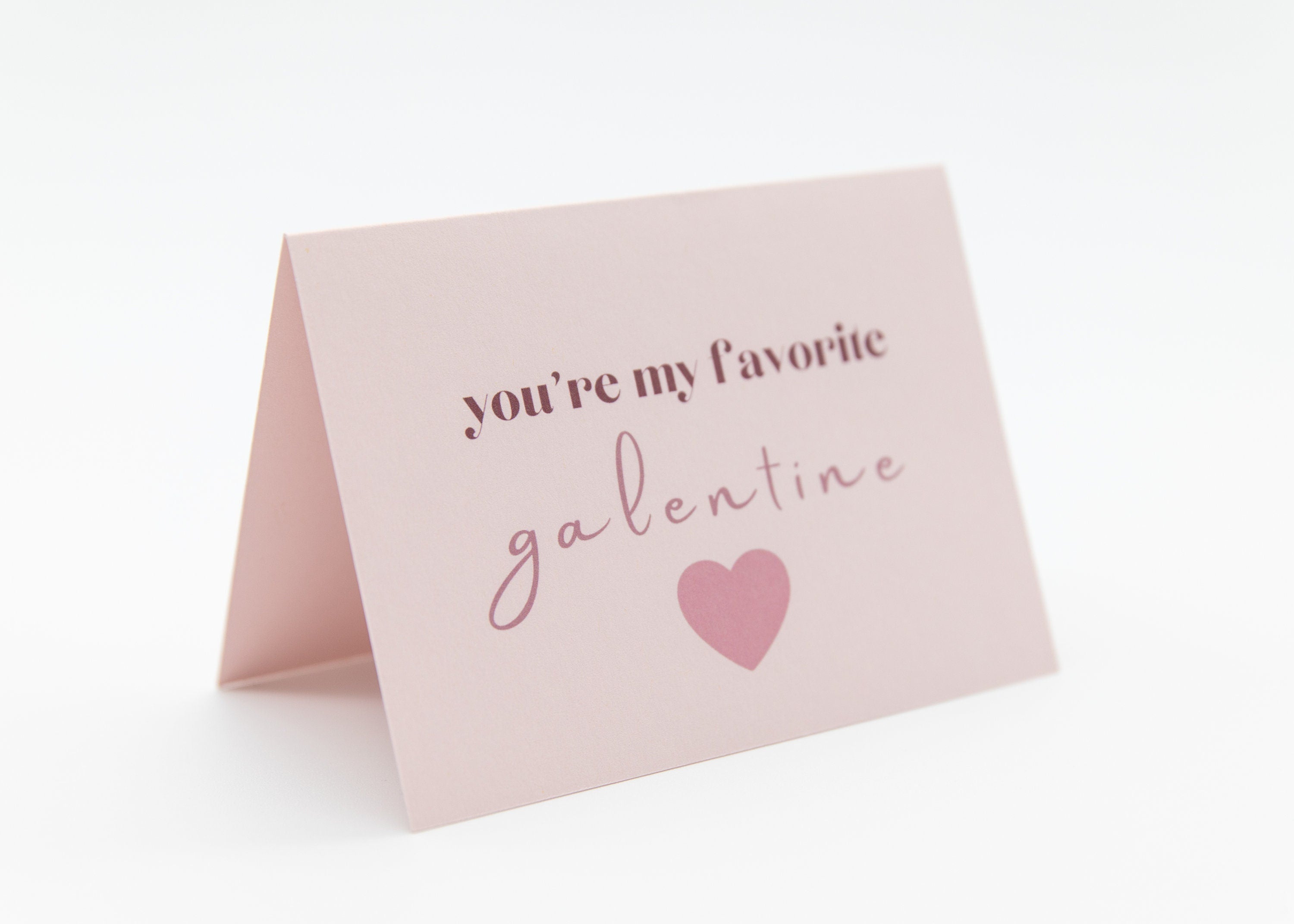 Mie Makes You're My Favorite Galentine, Valentine's Day Card,
