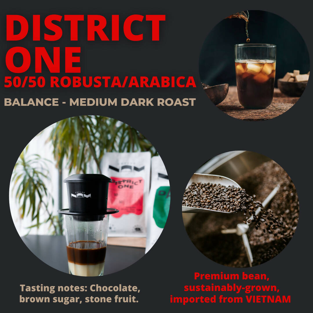 NAM COFFEE - DISTRICT ONE - Medium Dark Roast, Balance 50% Robusta 50% Arabica, 12oz bag Vietnamese coffee, Ground
